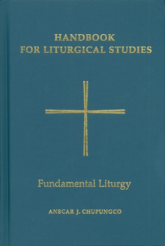 Handbook for Liturgical Studies, Volume II