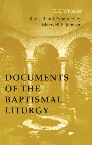 Documents of the Baptismal Liturgy
