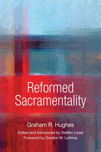 Reformed Sacramentality