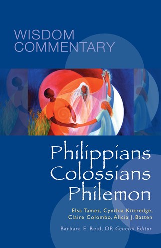 Wisdom Commentary: Philippians, Colossians, Philemon