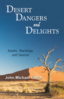 Desert Dangers and Delights 