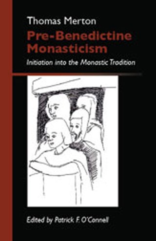 Pre-Benedictine Monasticism
