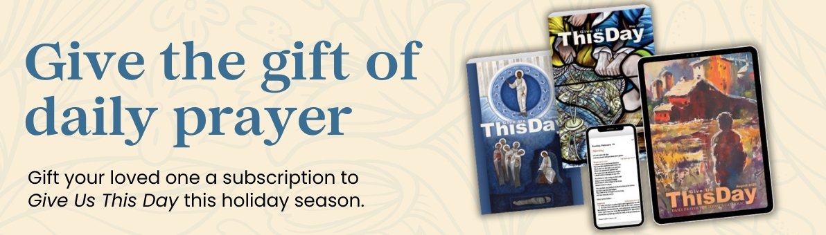 Give Us This Day - Give a gift subscription