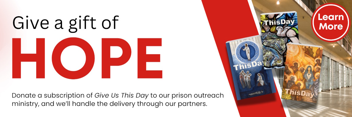 Give Us This Day - Prison Ministry