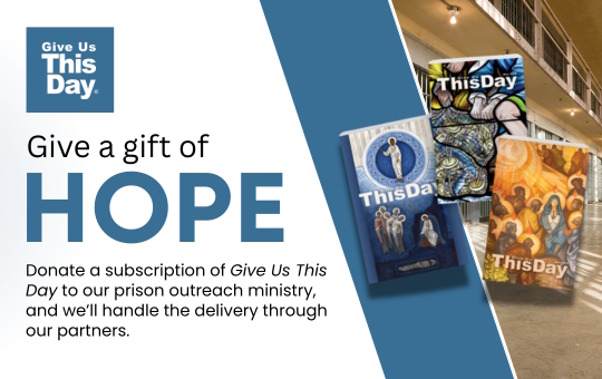 Give Us This Day - Prison Outreach