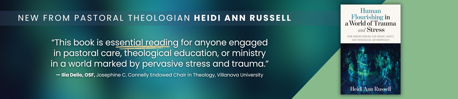 Human Flourishing in a World of Trauma and Stress